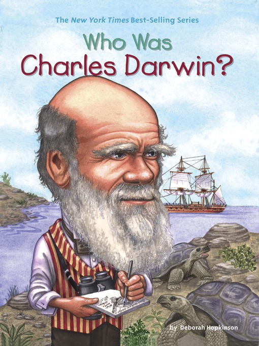Title details for Who Was Charles Darwin? by Deborah Hopkinson - Wait list